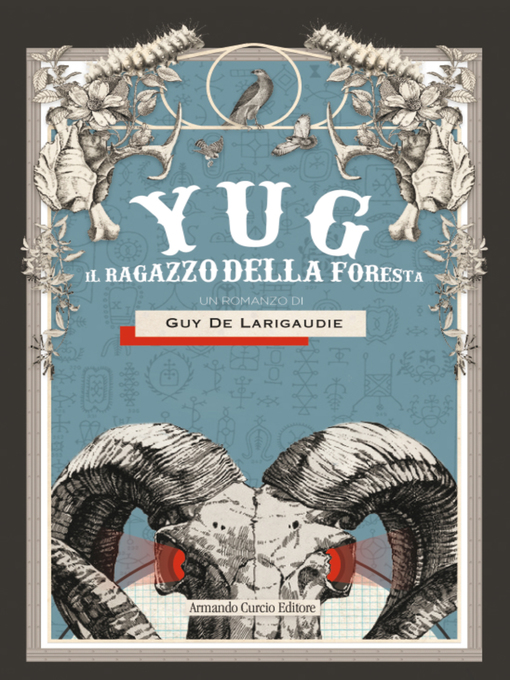 Title details for Yug il ragazzo della foresta by Guy de Larigaudie - Available